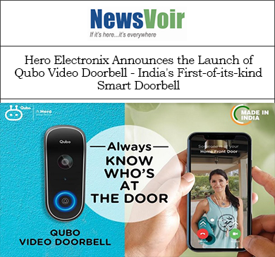 Hero Electronix Announces the Launch of Qubo Video Doorbell – India’s First-of-its-kind Smart Doorbell
